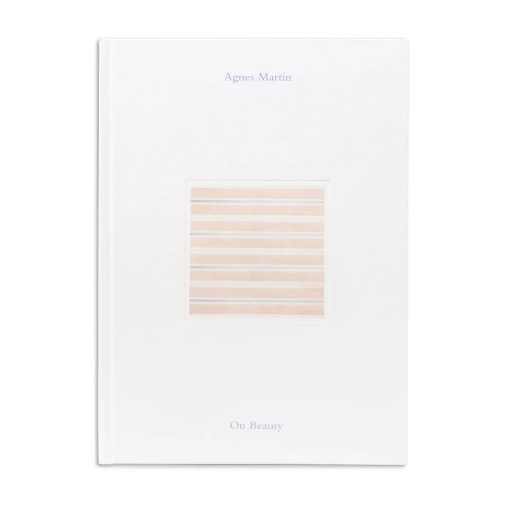 Agnes Martin: On Beauty