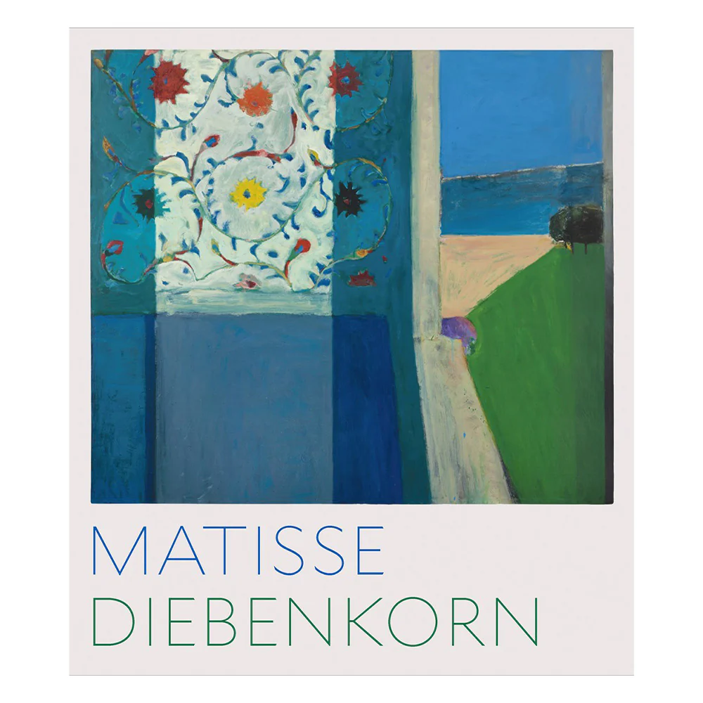 Matisse/Diebenkorn