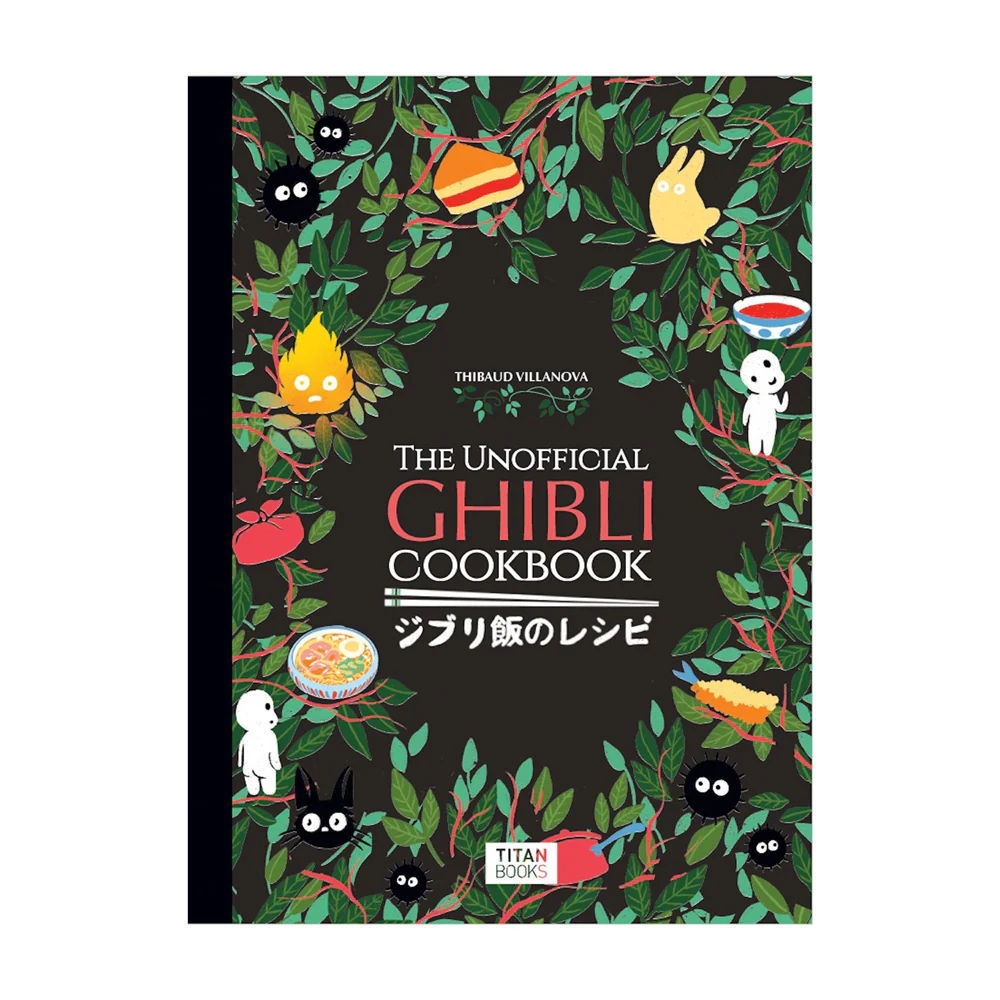 The Unofficial Ghibli Cookbook