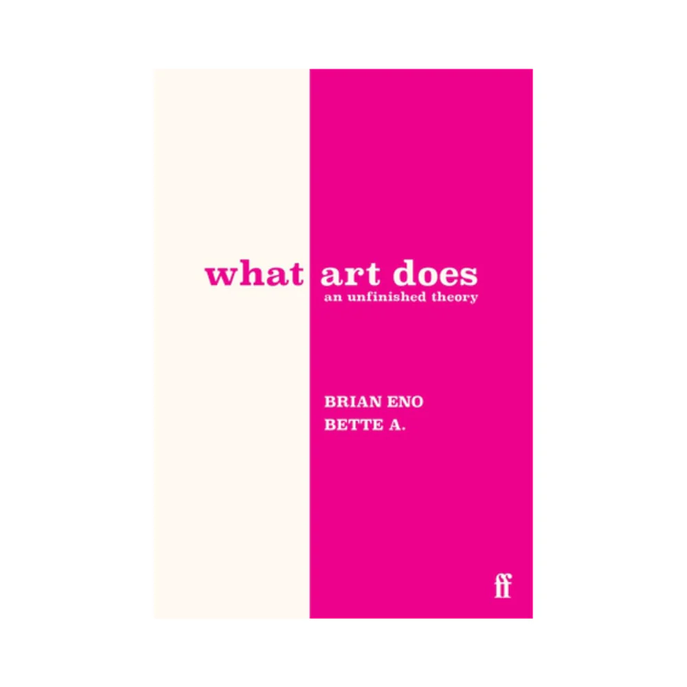 What Art Does: Brian Eno