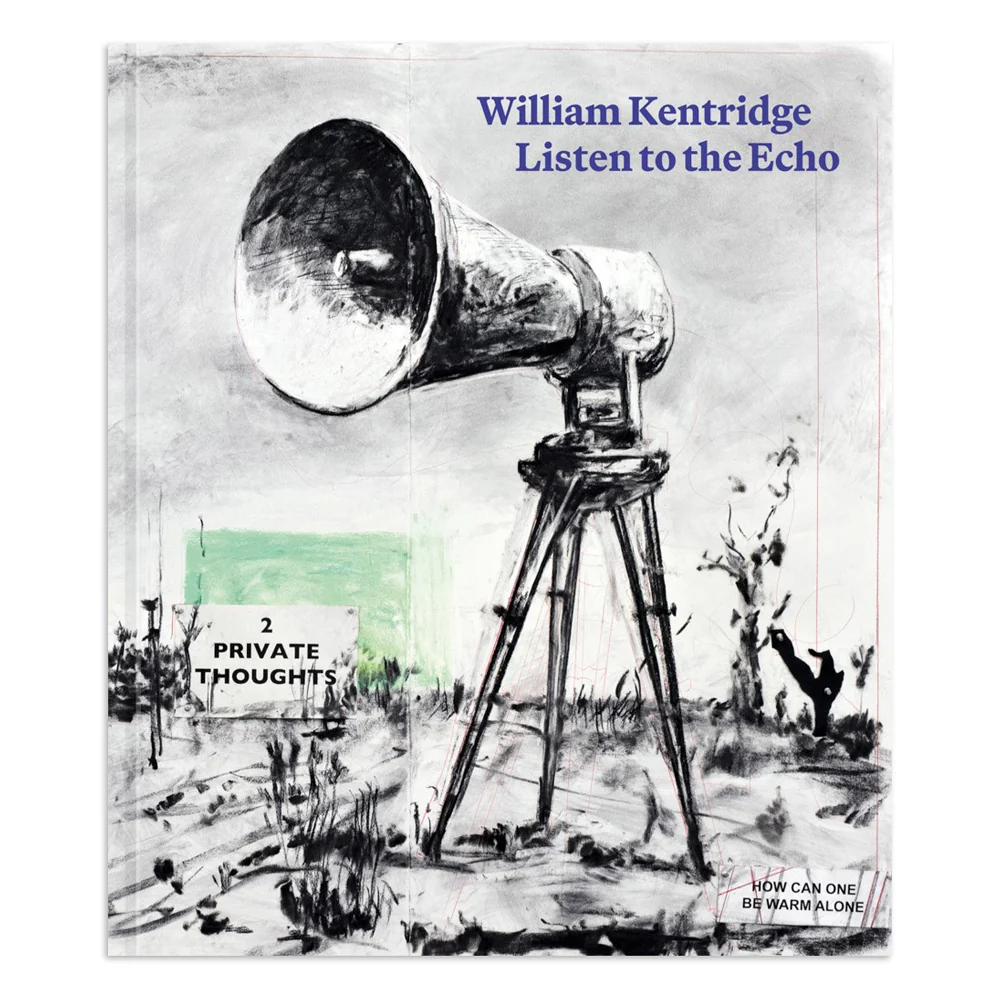 William Kentridge: Listen to the Echo