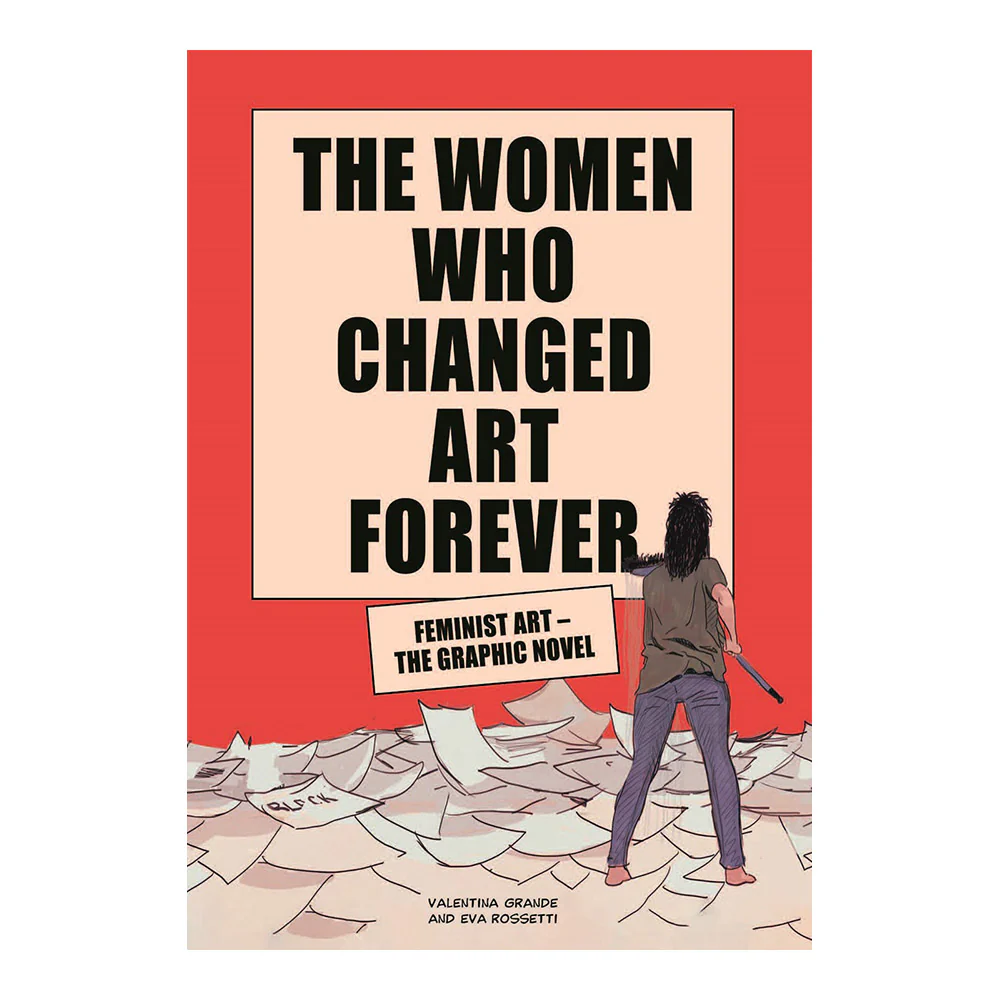 Women Who Changed Art Forever